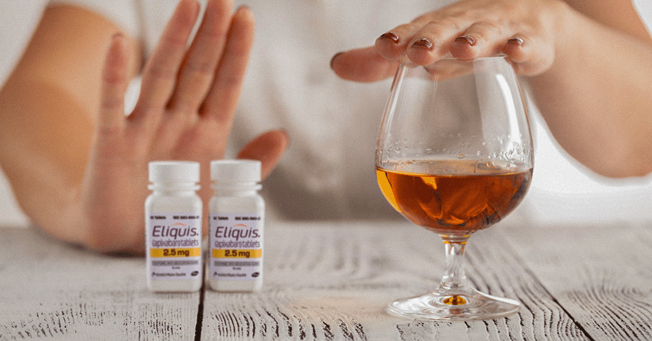 What Happens If You Drink Alcohol After Taking Eliquis