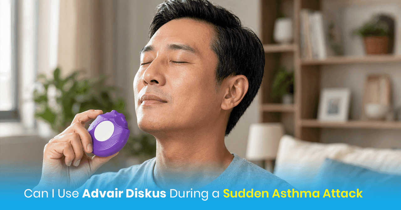 Can I Use Advair Diskus During a Sudden Asthma Attack