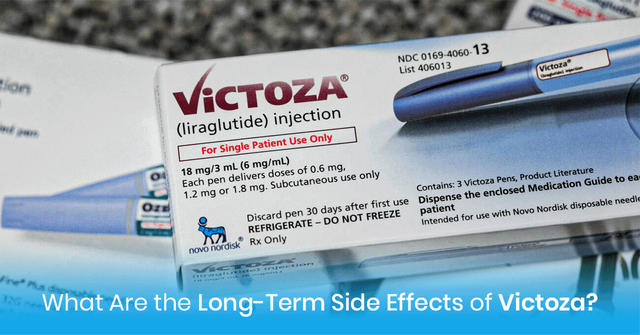 What Are the Long-Term Side Effects of Victoza