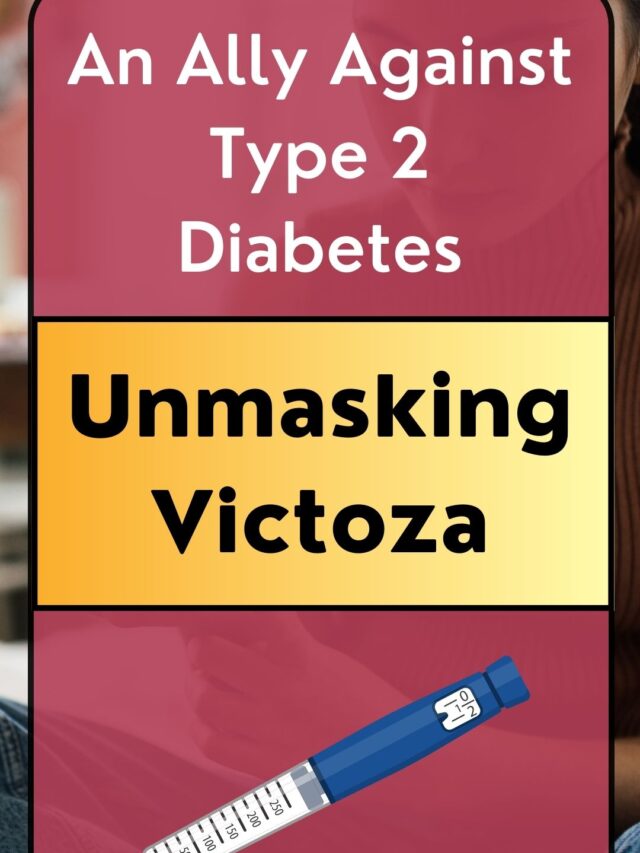 Unmasking Victoza: An Ally Against Type 2 Diabetes