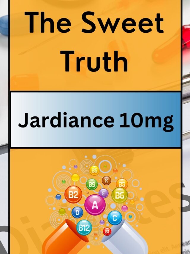 The Sweet Truth Jardiance 10mg for Type 2 Diabetes